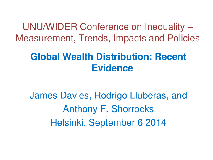 global wealth distribution recent evidence james davies