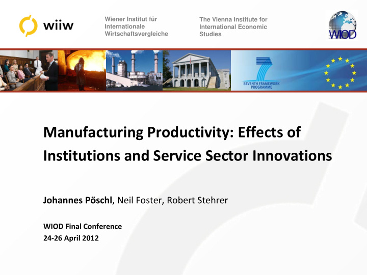 manufacturing productivity effects of institutions and