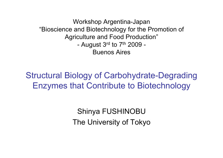 structural biology of carbohydrate degrading enzymes that