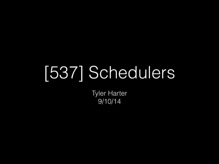 537 schedulers