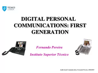 GENERATION  Fernando Pereira  Instituto Superior Tcnico  Audiovisual Communication, Fernando