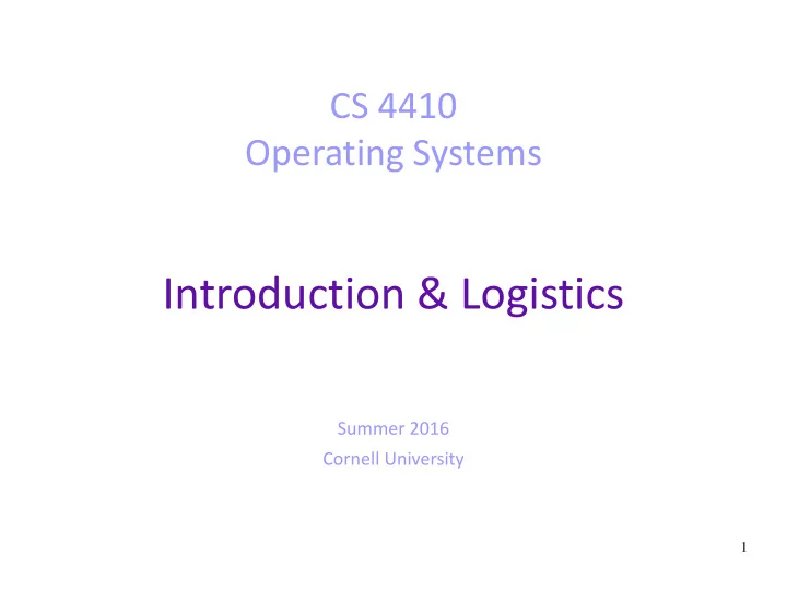 introduction logistics summer 2016 cornell university 1