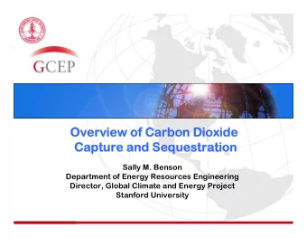 Overview of Carbon Dioxide  Overview of Carbon Dioxide  Capture and Sequestration  Capture and