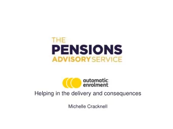 Helping in the delivery and consequences  Michelle Cracknell  1.  Who we are and what we do  2.