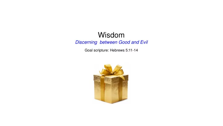 wisdom