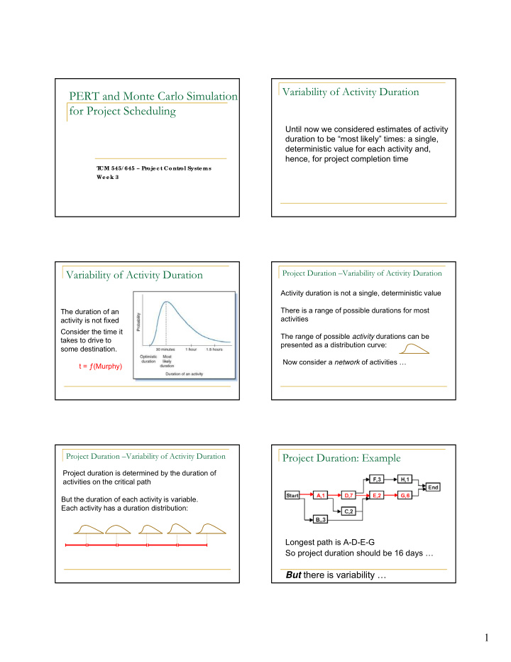 pert and monte carlo simulation for project scheduling