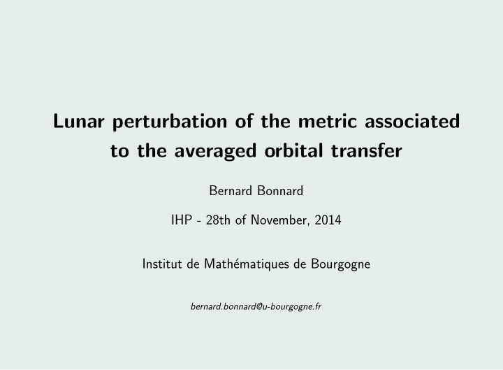 lunar perturbation of the metric associated to the