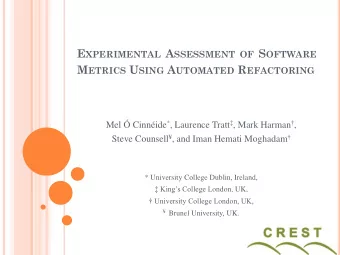 LSCC  TCC  Program  We use refactorings to change the metrics.  4 R EFACTORING AND M ETRICS : AN