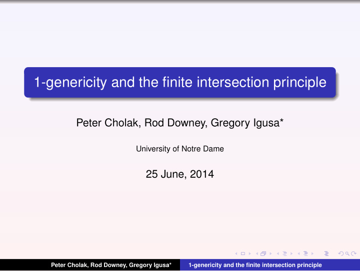 1 genericity and the finite intersection principle