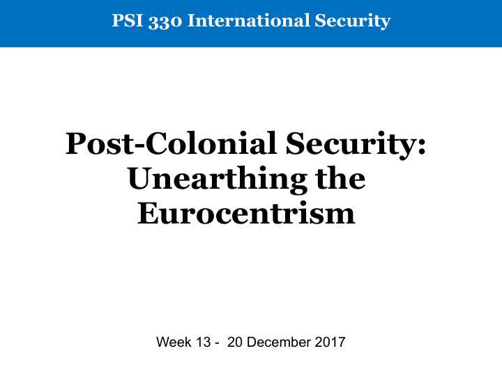 post colonial security unearthing the eurocentrism