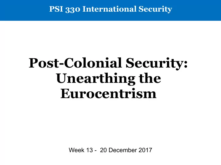 post colonial security unearthing the eurocentrism