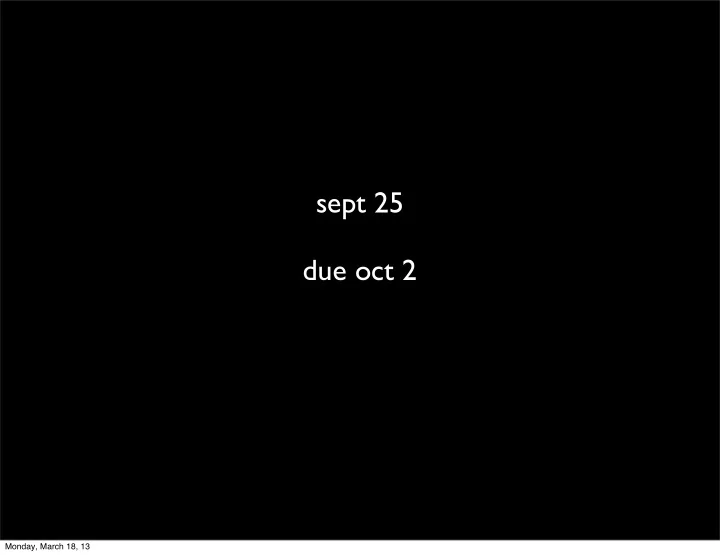 sept 25 due oct 2