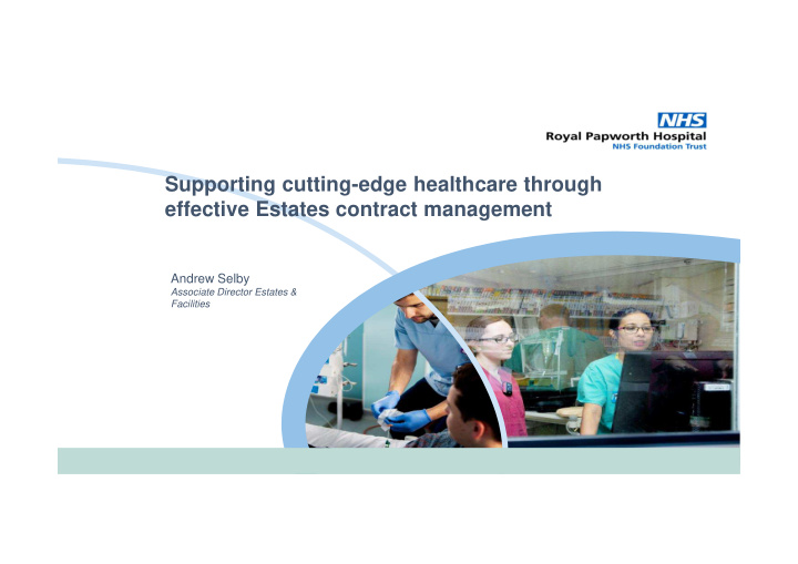 supporting cutting edge healthcare through effective
