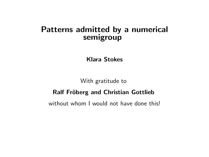 patterns admitted by a numerical semigroup