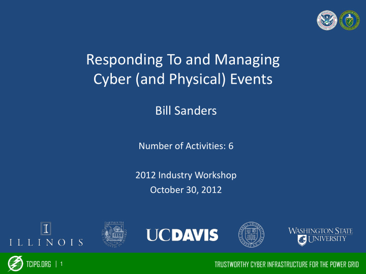 responding to and managing cyber and physical events