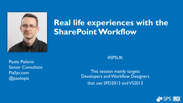 real life experiences with the sharepoint workflow