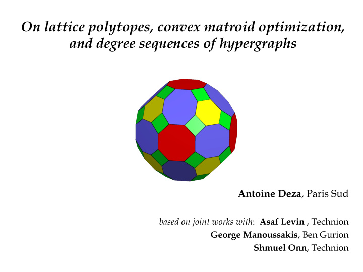 on lattice polytopes convex matroid optimization and
