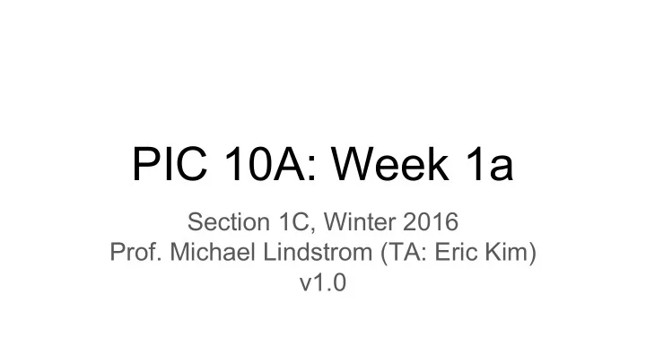 pic 10a week 1a