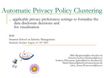 Automatic Privacy Policy Clustering  ... applicable privacy preferences settings to formalise the