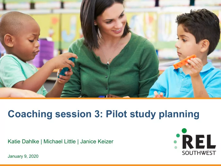 coaching session 3 pilot study planning