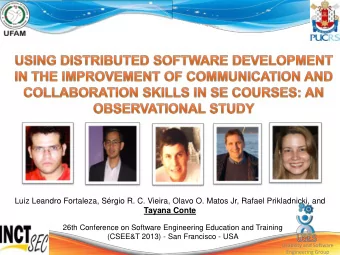 (CSEE&amp;T 2013) - San Francisco - USA  Usability and Software  Engineering Group  Motivation