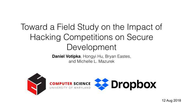toward a field study on the impact of hacking