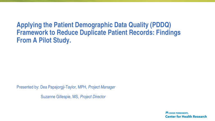 applying the patient demographic data quality pddq