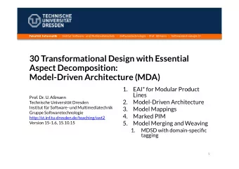 30 Transformational Design with Essential  Aspect Decomposition:  Model-Driven Architecture (MDA)