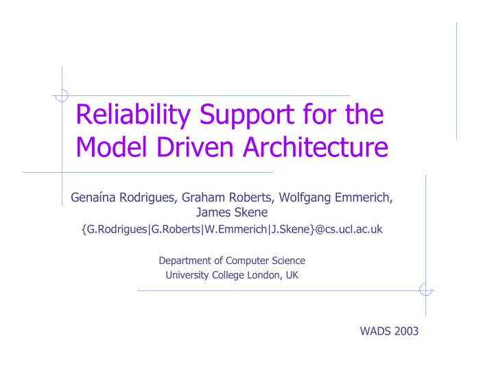 reliability support for the model driven architecture