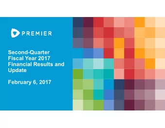 Second-Quarter  Fiscal Year 2017  Financial Results and  Update  February 6, 2017  1