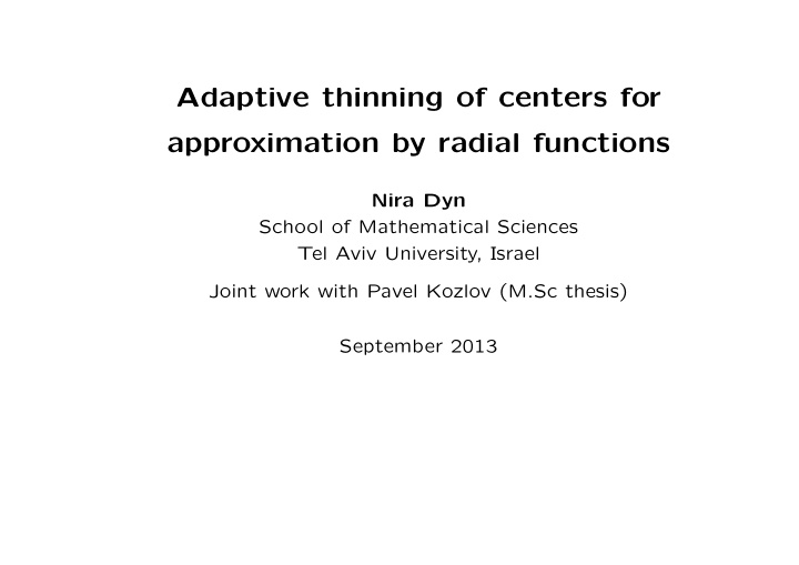 adaptive thinning of centers for approximation by radial