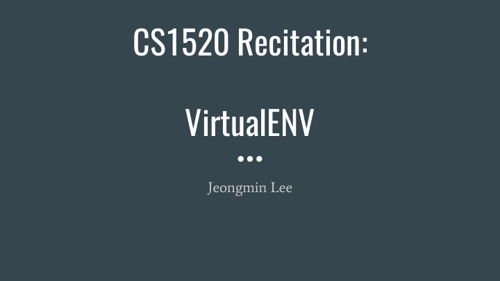 cs1520 recitation virtualenv