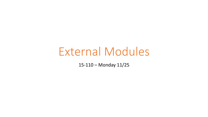 external modules