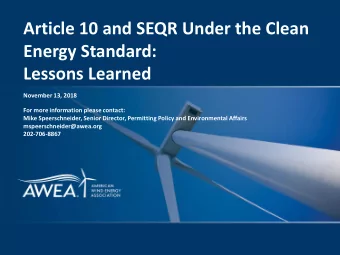 Energy Standard:  Lessons Learned  November 13, 2018  For more information please contact:  Mike