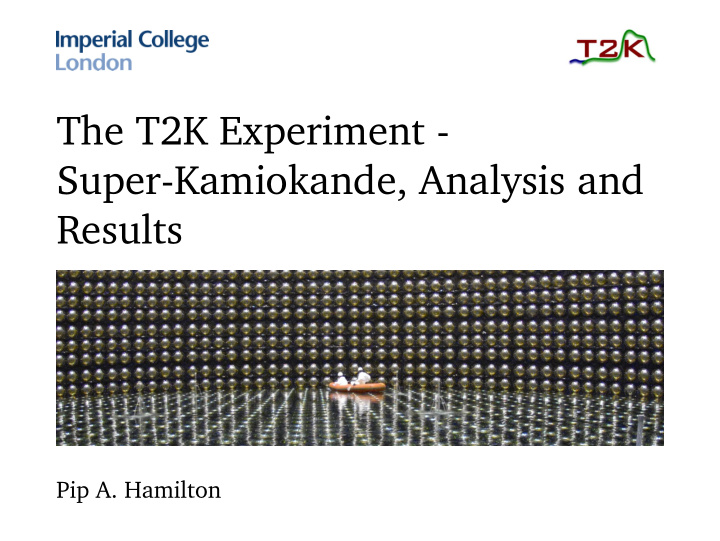 the t2k experiment super kamiokande analysis and results