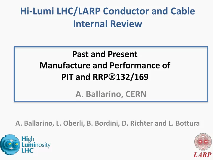 hi lumi lhc larp conductor and cable internal review