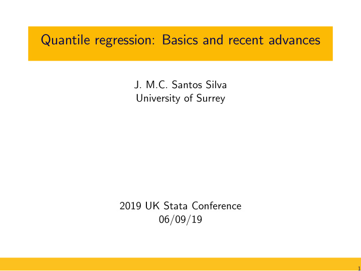 quantile regression basics and recent advances