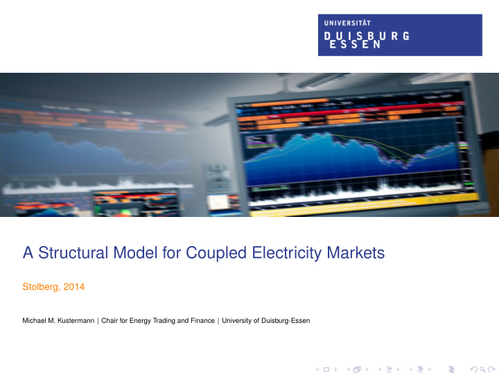a structural model for coupled electricity markets