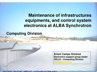 Maintenance of infrastructures  equipments, and control system  electronics at ALBA Synchrotron