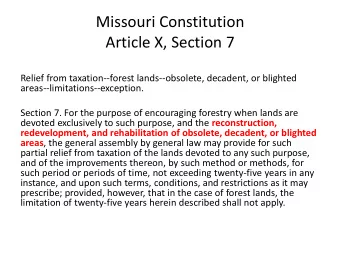 Missouri Constitution  Article X, Section 7  Relief from taxation--forest lands--obsolete,