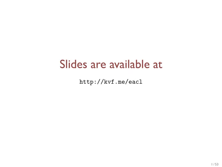 slides are available at