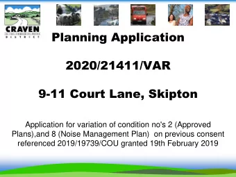 Planning Application  2020/21411/VAR  9-11 Court Lane, Skipton  Application for variation of