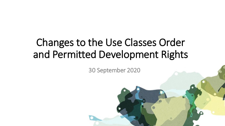 changes to th the use e cla lasses order and permitted