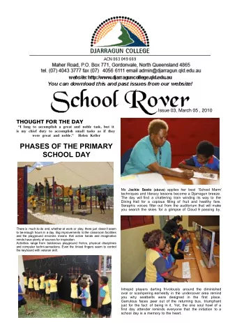 PHASES OF THE PRIMARY  SCHOOL DAY Ms Jackie Seeto (above) applies her best School Marm