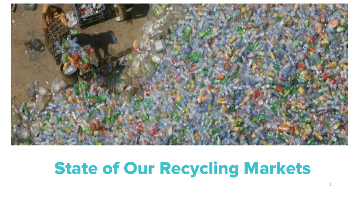 state of our recycling markets