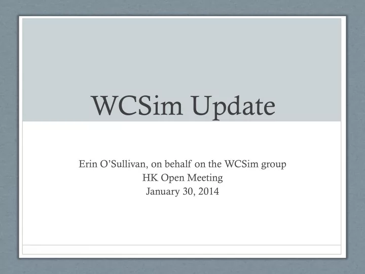 wcsim update