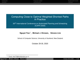 Computing Close to Optimal Weighted Shortest Paths  in Practice 30 th International Conference on