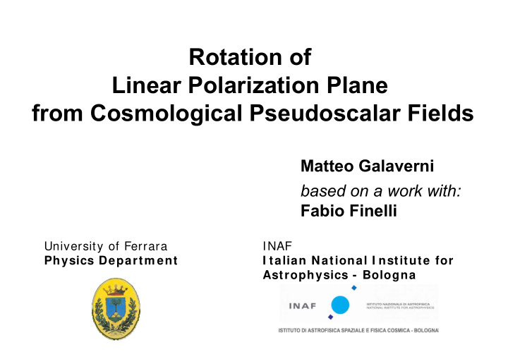 rotation of linear polarization plane from cosmological