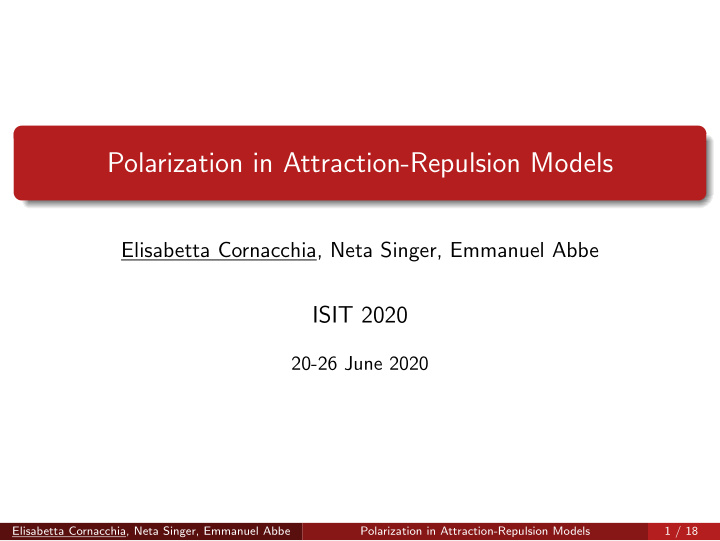 polarization in attraction repulsion models