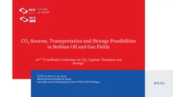 CO 2 Sources, Transportation and Storage Possibilities in Serbian Oil and Gas Fields 10 th